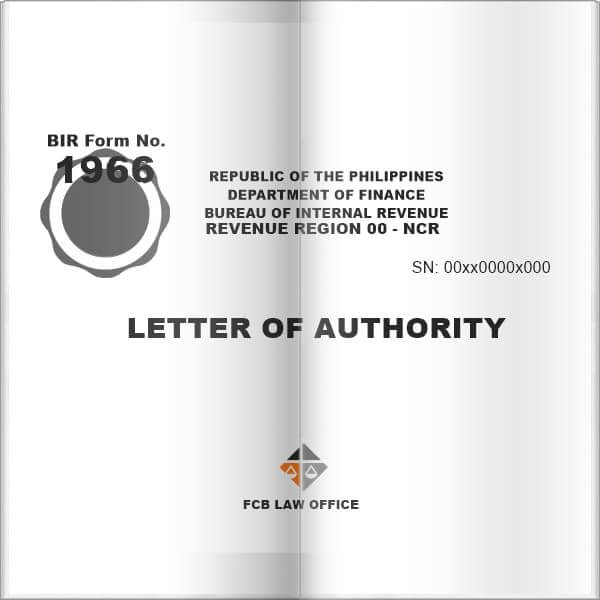 A copy of Letter of Authority BIR